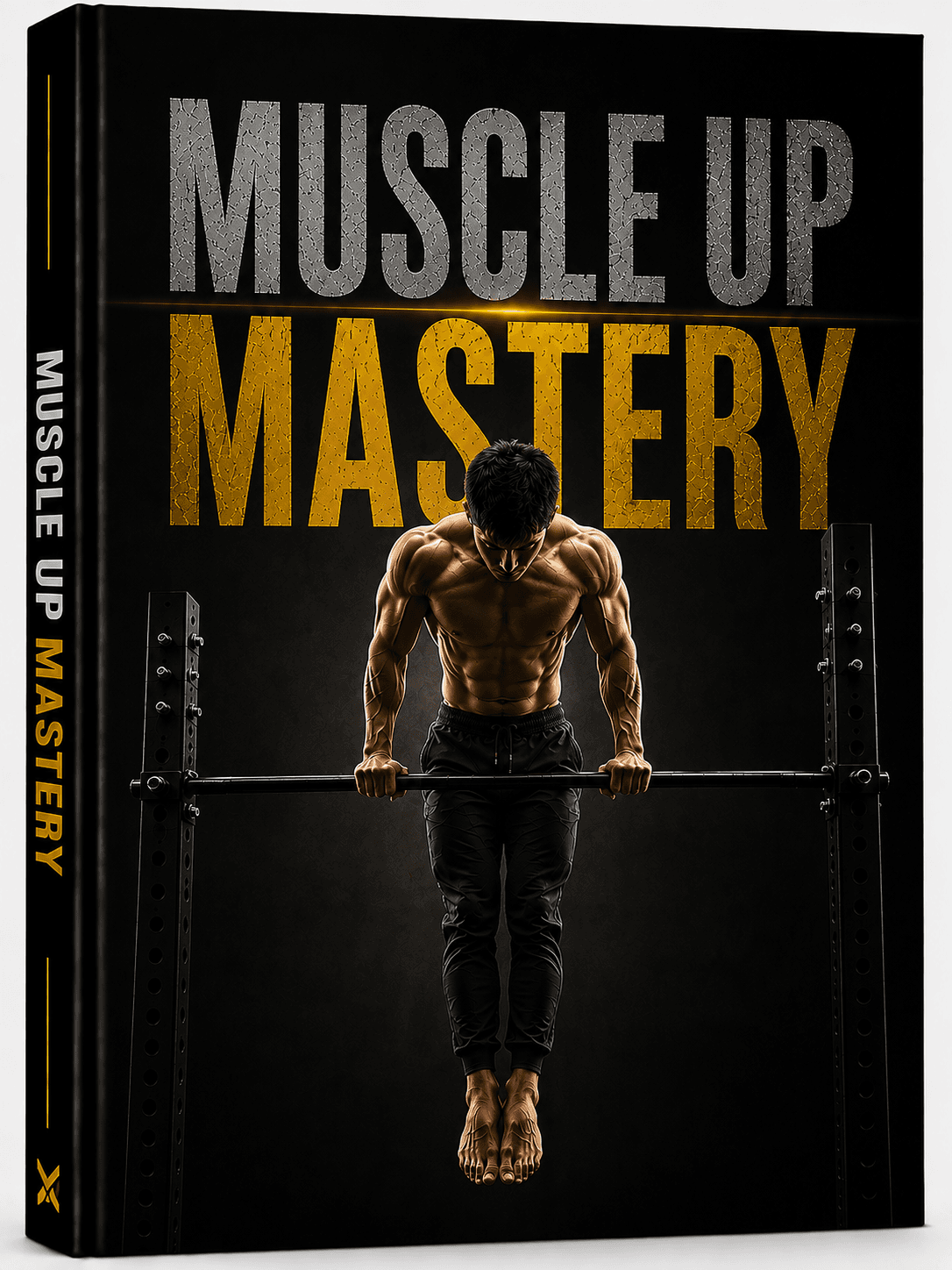 Muscle Up Mastery